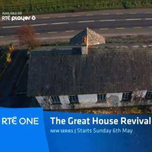 RTÉ 1 Great House Revival